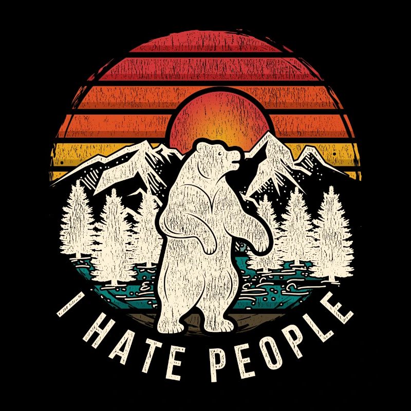 I hate People Bear Bear