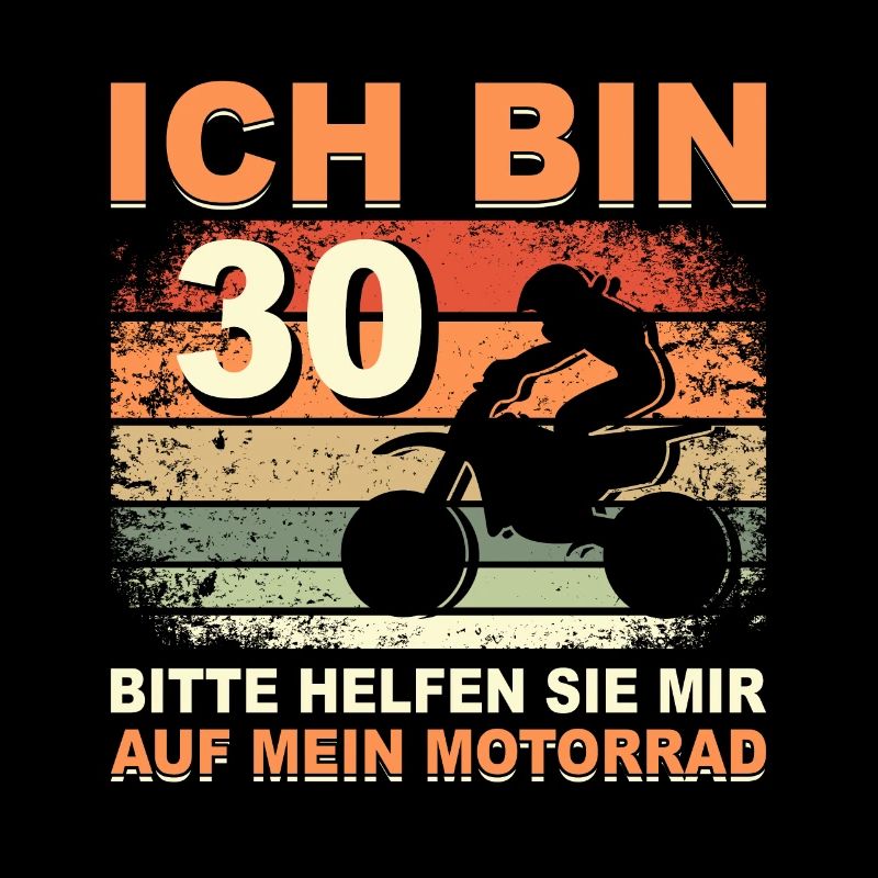 Ich bin 30 Jahre Motorrad 30 Geburtstag Geschenk