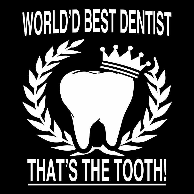 Dentist Dentists Saying Gift