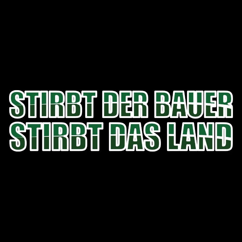 Stirbt der Bauer, stirbt das Land