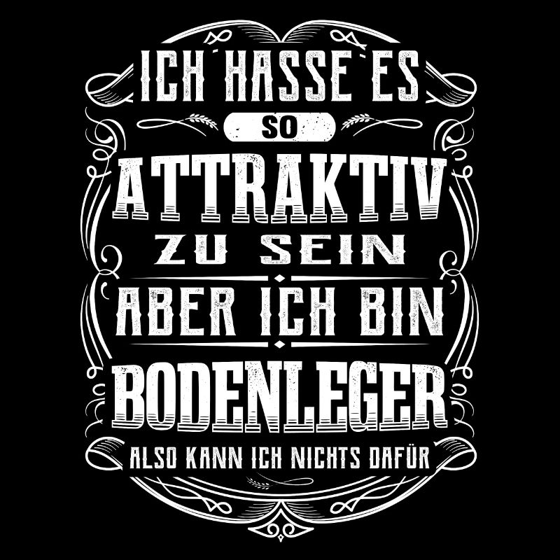 Bodenleger Spruch Lustiges Bodenleger