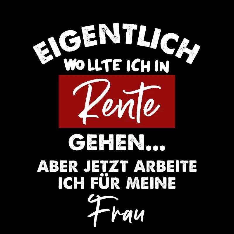 Eigentlich wollte ich in Rente gehen