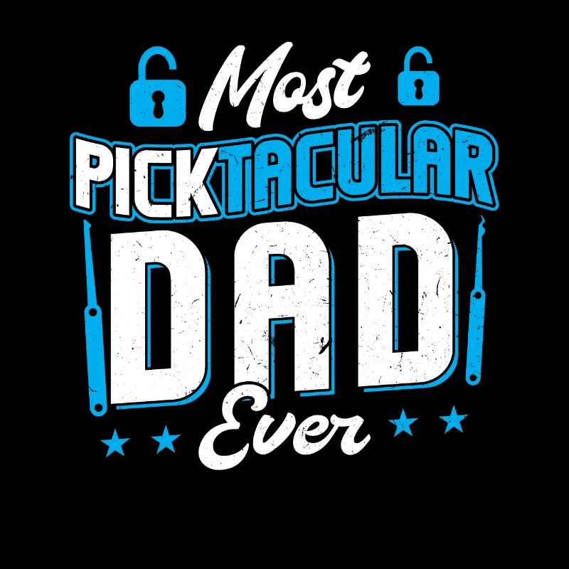 Most Picktacular Dad Ever | Lock Picking Pun