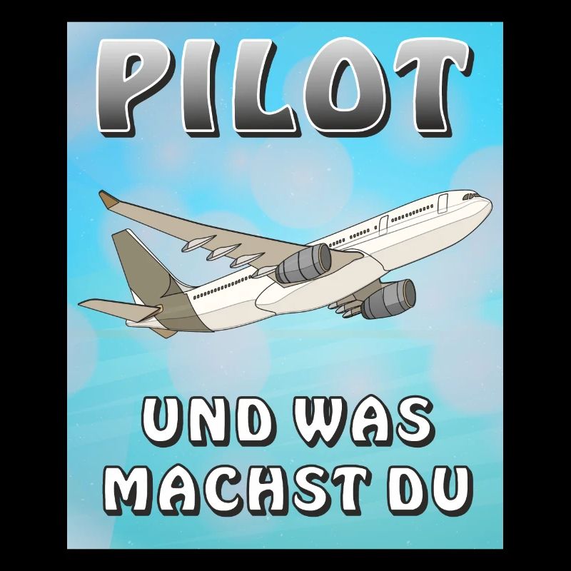 FLUGZEUG PILOT UND WAS MACHST DU