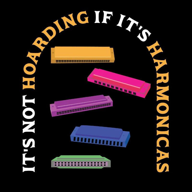 It's Not Hoarding If It's Harmonicas