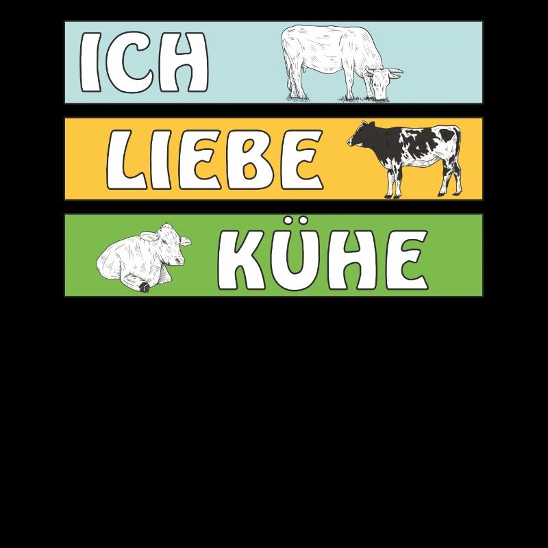 ICH LIEBE KÜHE