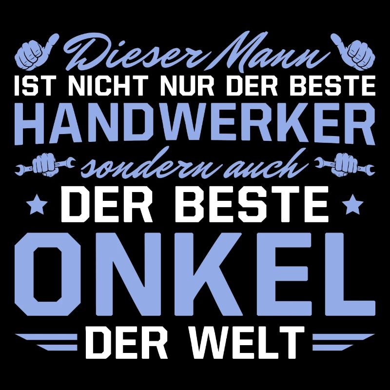 Heimwerker Bester Handwerker Onkel