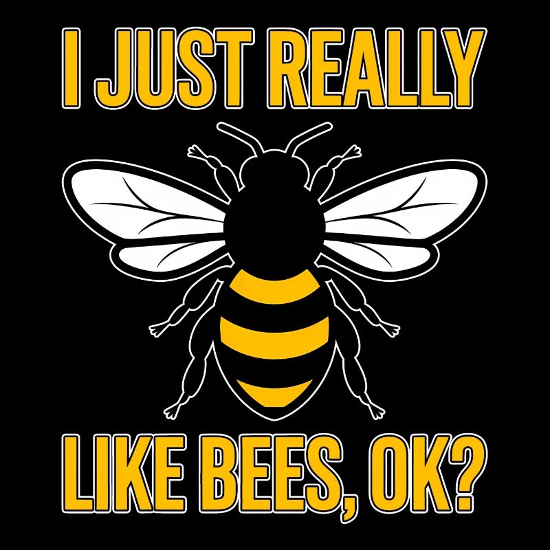 Bee Saying Beekeeper Bee Funny Bee Gift