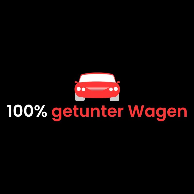100% getunter Wagen