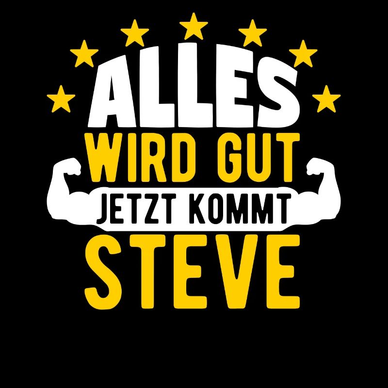 Steve - Alles wird gut jetzt kommt Steve