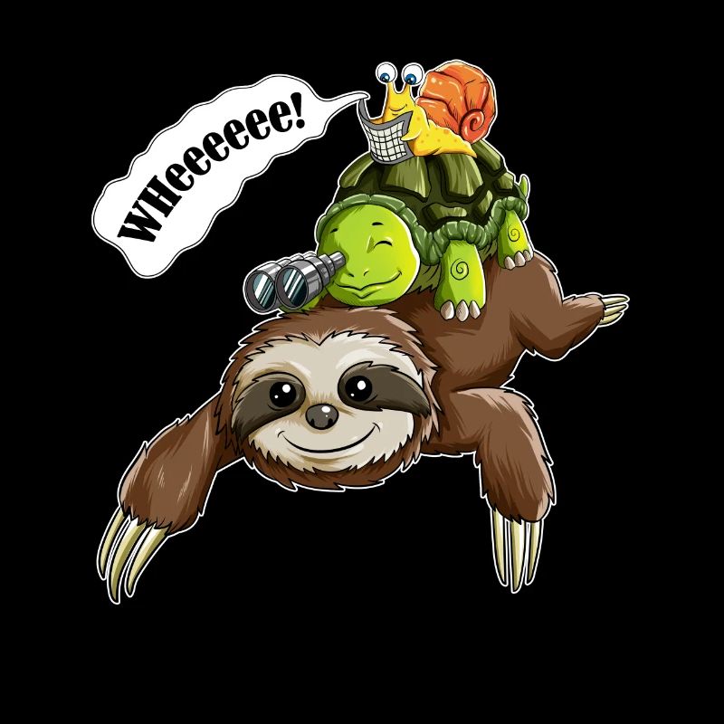 Sloth, Turtles, Snails, Wheeeee