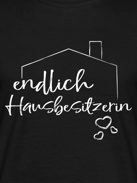 Endlich Hausbesitzerin
