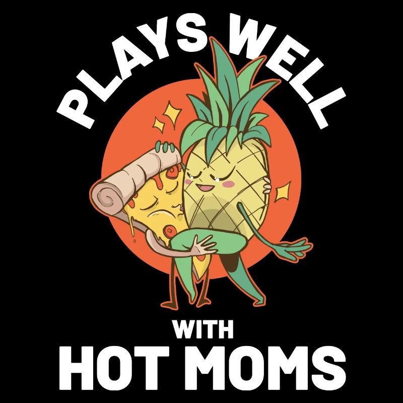 I Pineapple Hot Moms Pineapple Gift