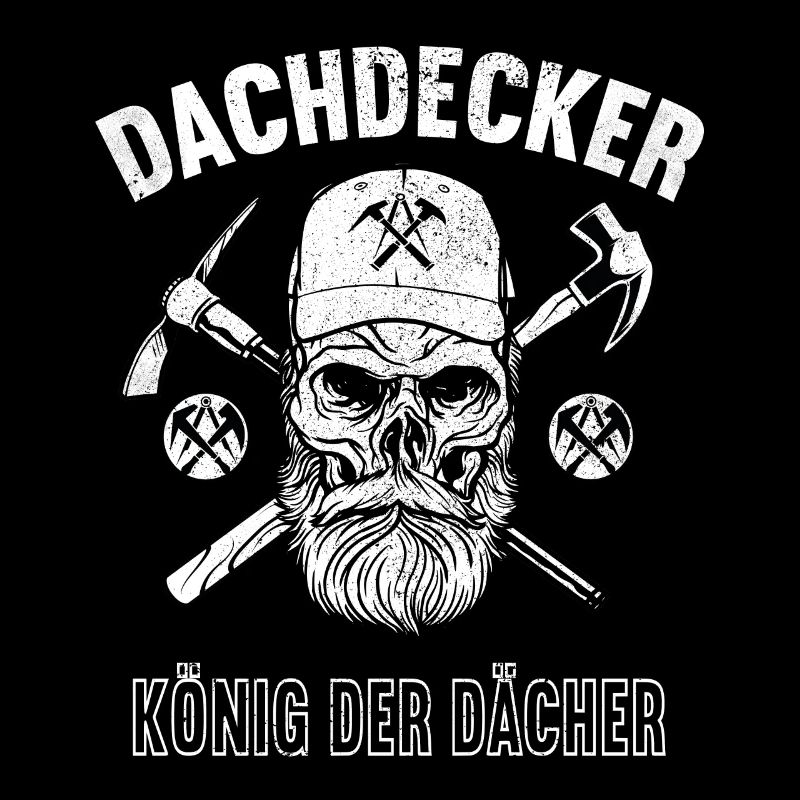 Dachdecker König Der Dächer Dachdecker Zunft