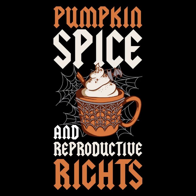 Pumpkin Spice Reproductive Rights Pumpkin Gift