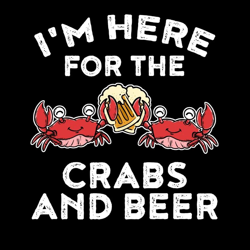 Im Here For The Crabs And Beer Crab Gift