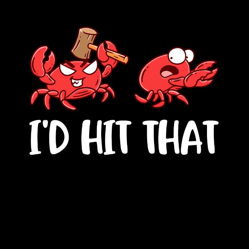Id Hit That Crab Krabbe Geschenk