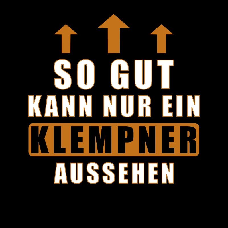 so gut kann nur ein Klempner aussehen