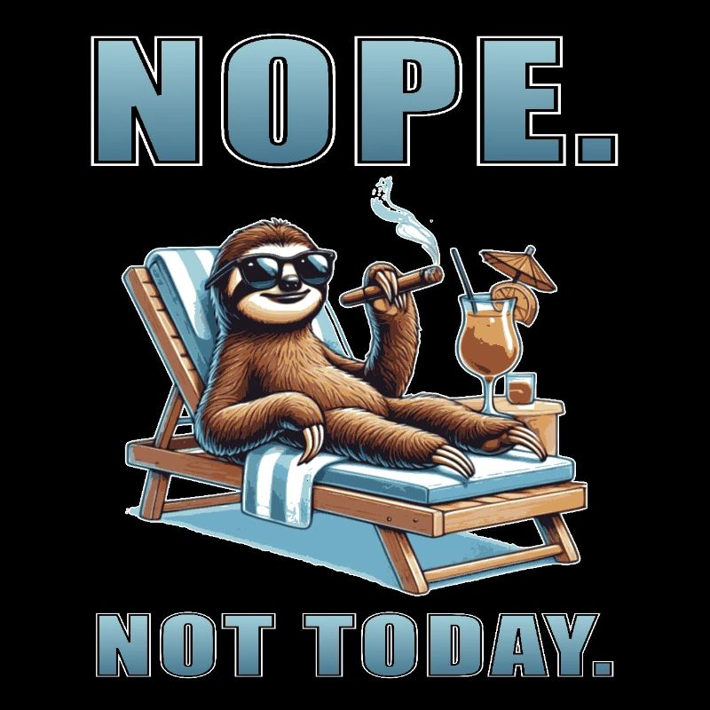 No, non oggi, bradipo, relax, relax