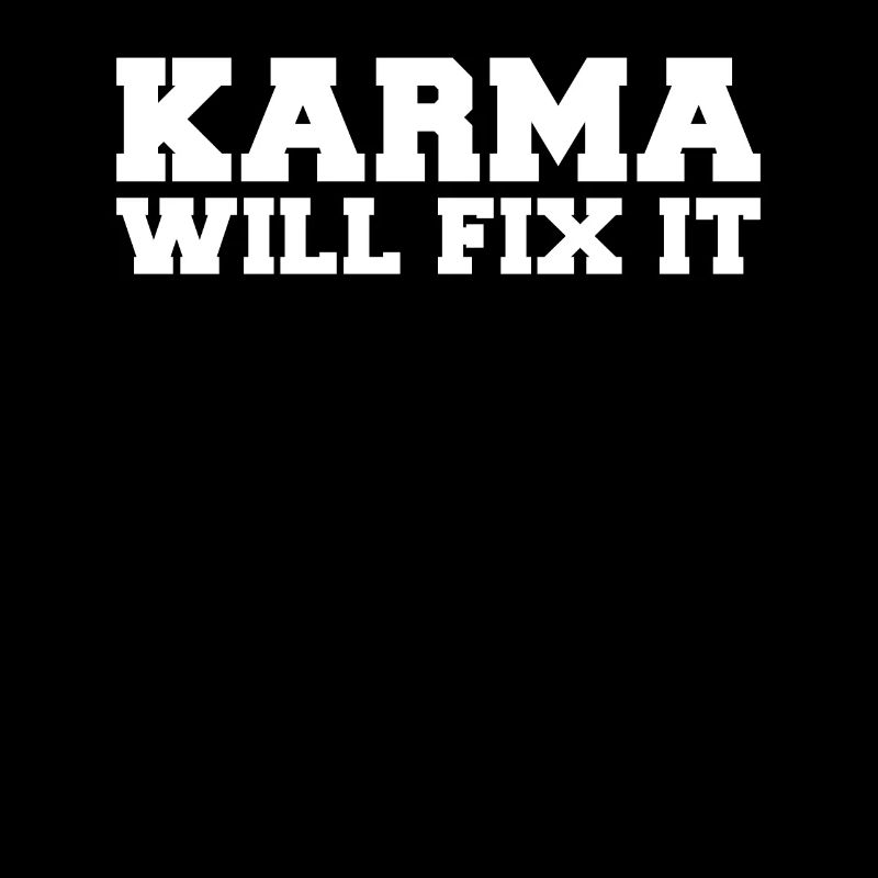 Karma fixera sa devise de vie