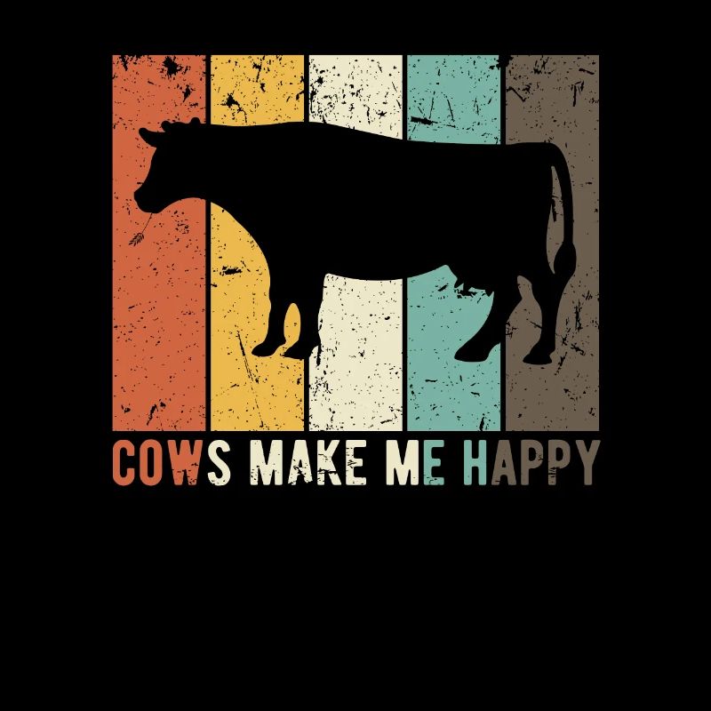 Cows Cows Make Me Happy