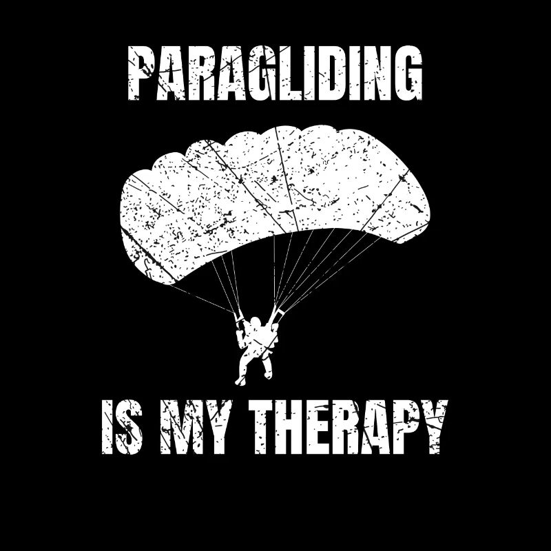 Paragliding Is My Therapy Gleitschirmflieger