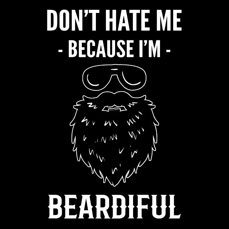 Don't Hate Me Because I'm Beardiful Barbier
