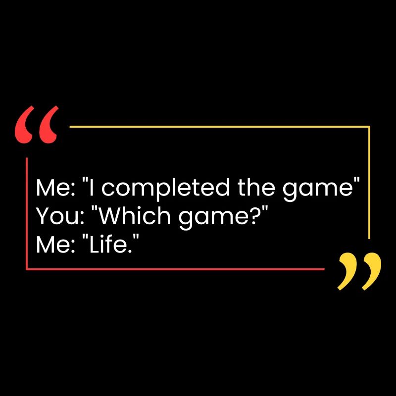 Ich: "Ich habe das Spiel beendet"