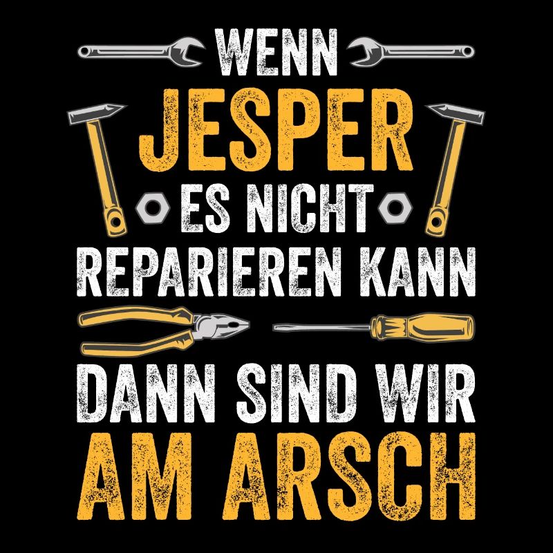Lustiges Jesper Handwerker Heimwerker Sprüche