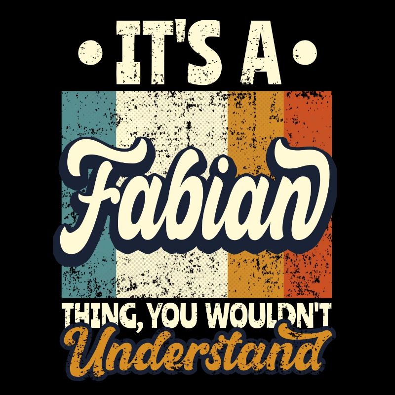 Name Fabian Geschenk Geburtstag Spruch