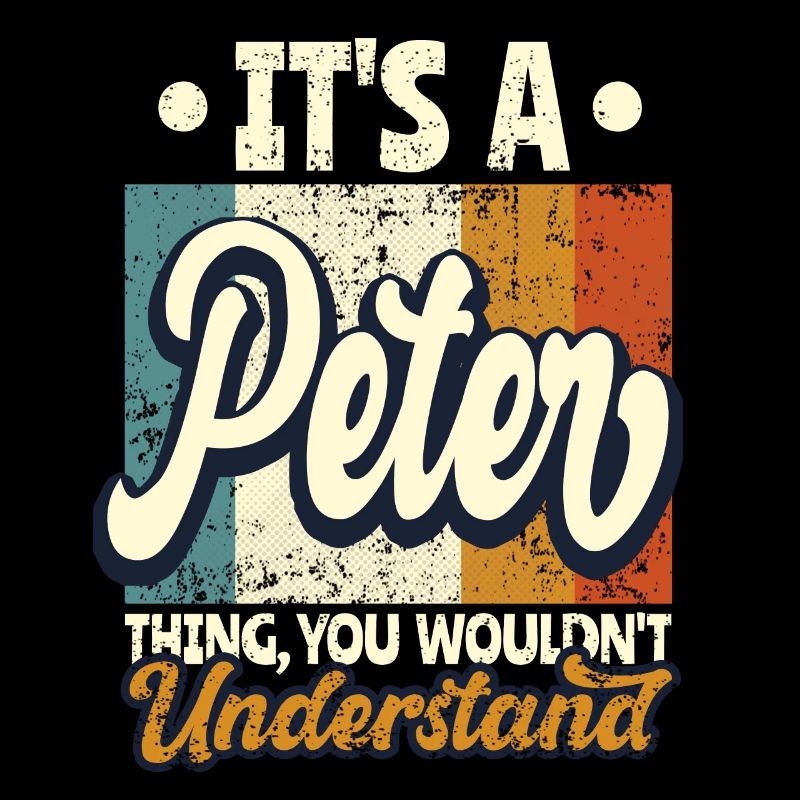 Name Peter Geschenk Geburtstag Spruch