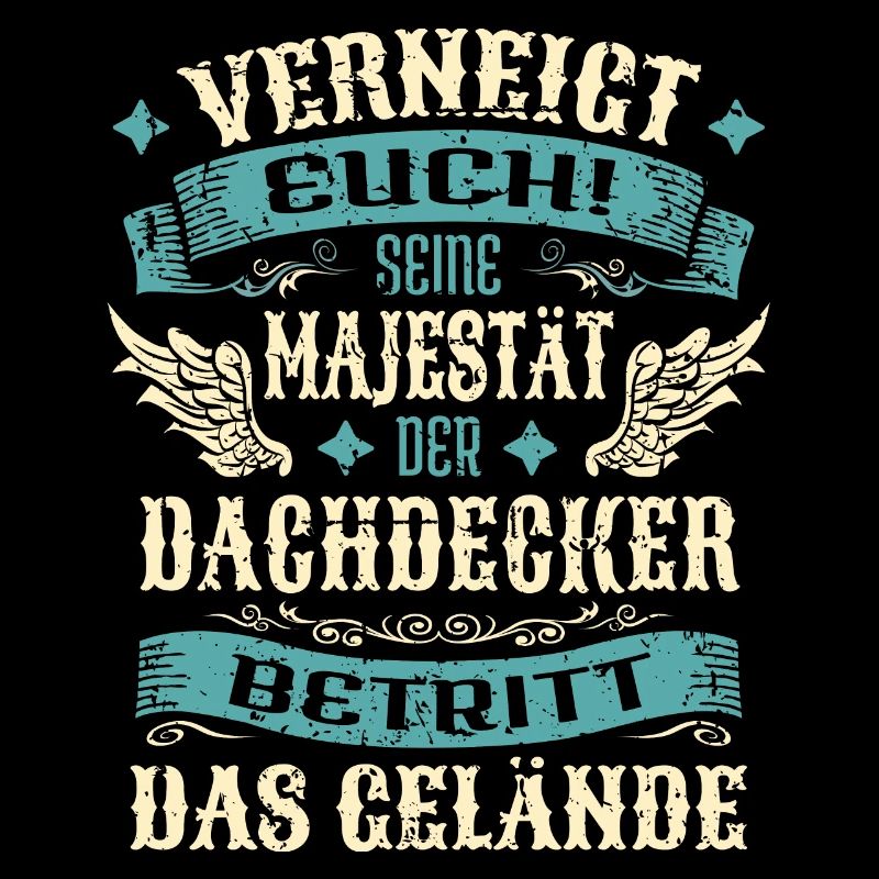 Dachdecker Geschenk Lustige Sprüche