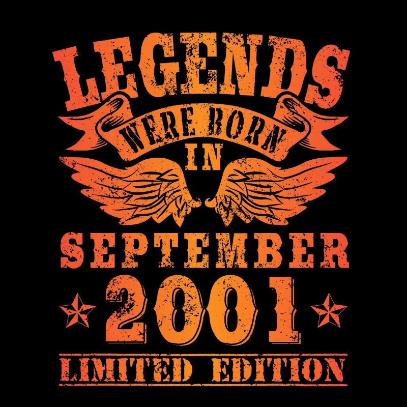 Legends were born in September 2001 Geburtstag