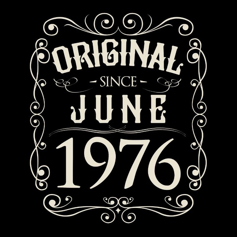Vintage - Original since Juni 1976 Geburtstag