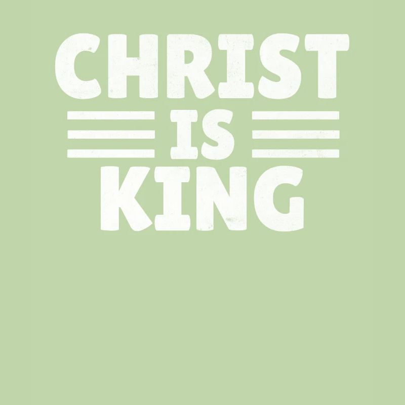 Christ Is King Bold Statement Typography