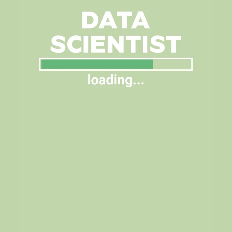 Data Scientist Loading Progress Humor