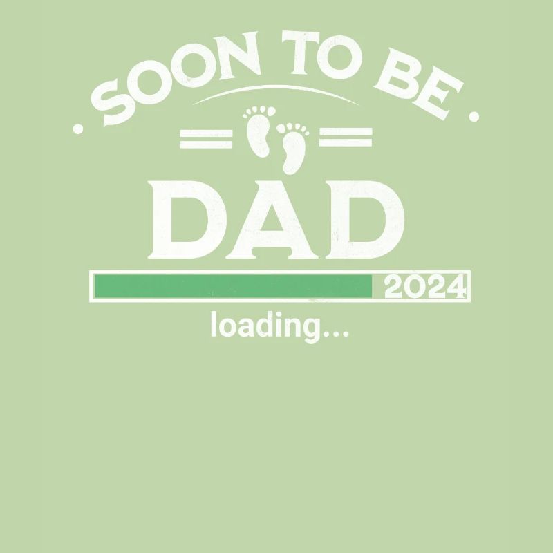 Soon to Be Dad 2024 Loading for Pregnancy