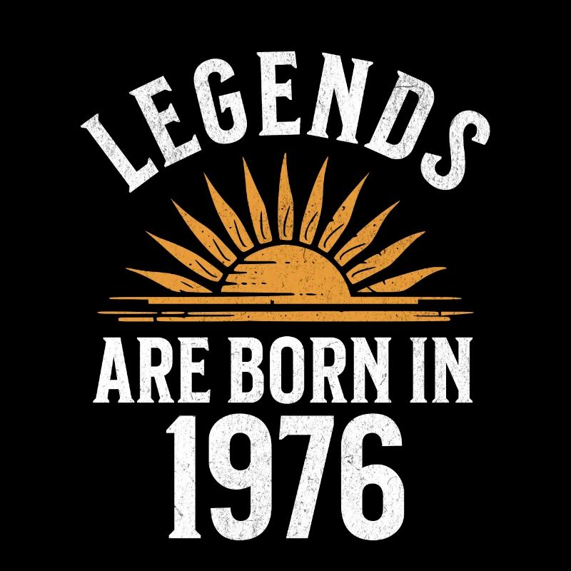 Legenden sind in 1976 geboren – Geschenkidee