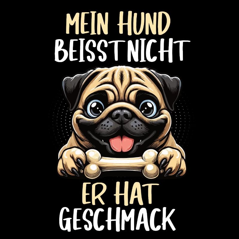 Mein Hund Beisst nicht Mops Möpse Mopsbesitzer