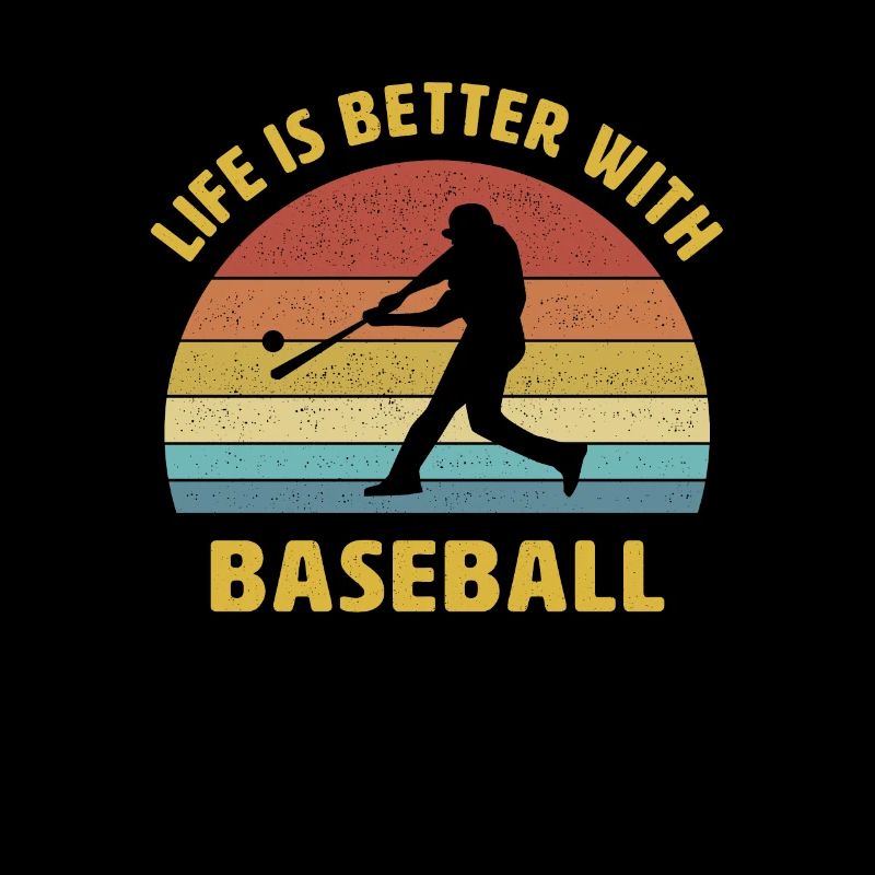 Life is better with baseball saying gift