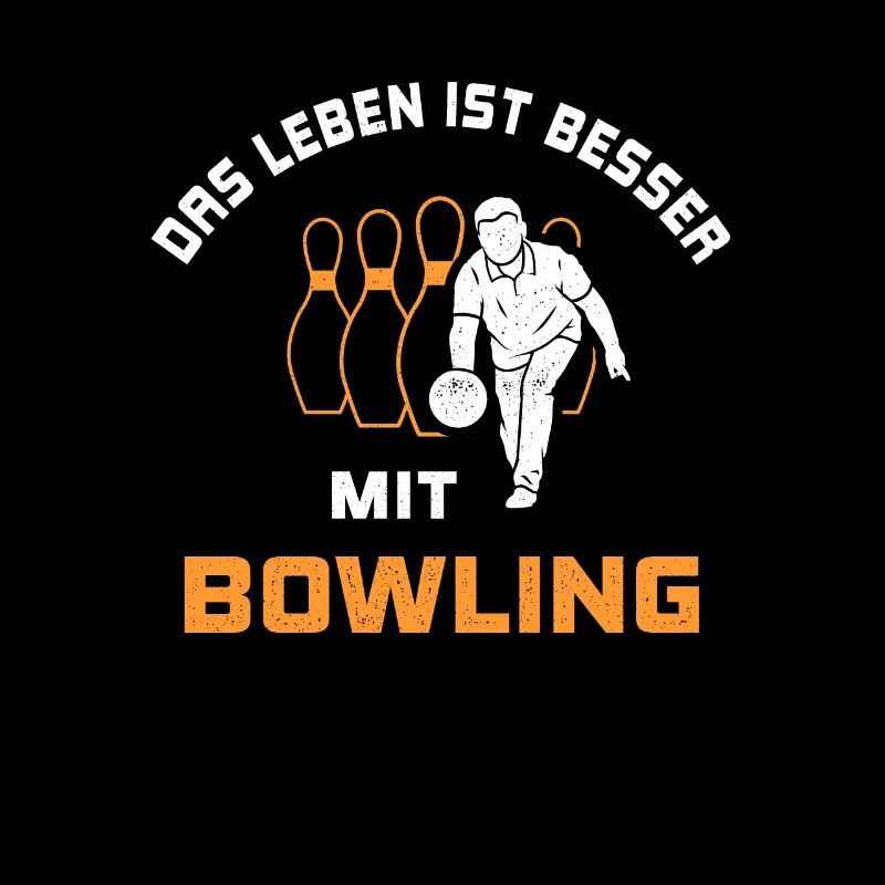 Life is better with bowling saying gift