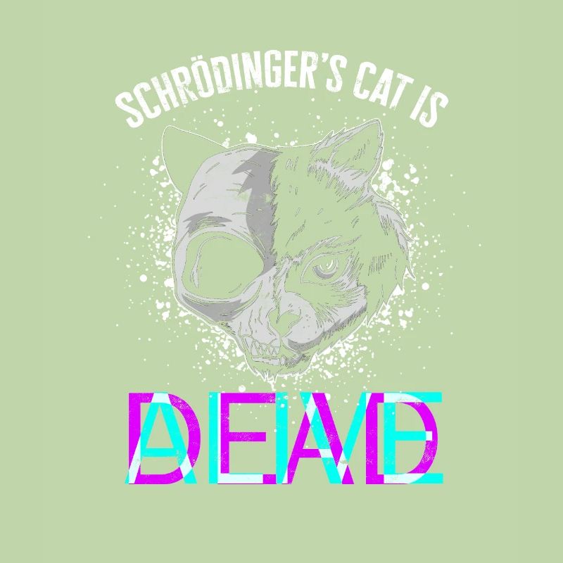 Schrodinger's cat lives dead quantum physics