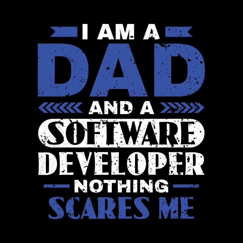 Software Developer Dad - Software Programmer