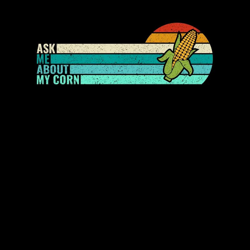 Retro Ask Me About My Corn - Corn Farmer Farmer