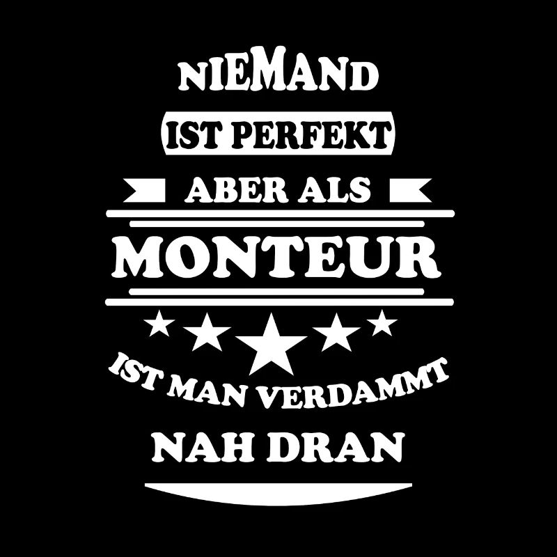 Niemand ist perfekt Monteur