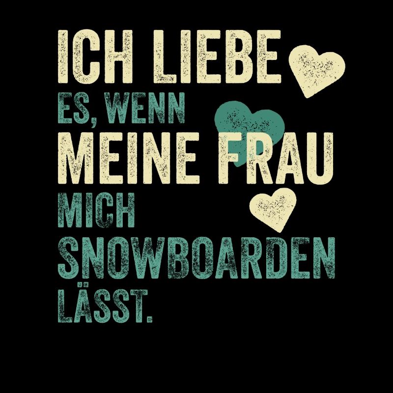Snowboarden Snowboarden Spruch Geschenk