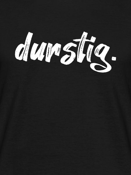 Durstig