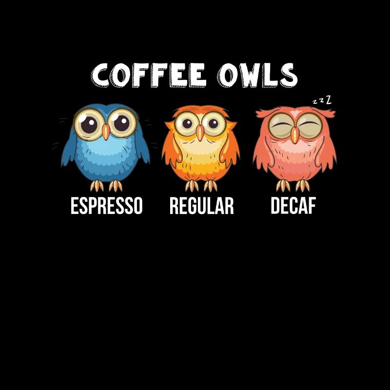 Lustige Kaffee-Eulen - Decaf - Regular - Espresso Tee