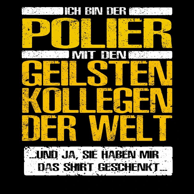 Polier Baustelle Beruf T-Shirt Geschenkidee