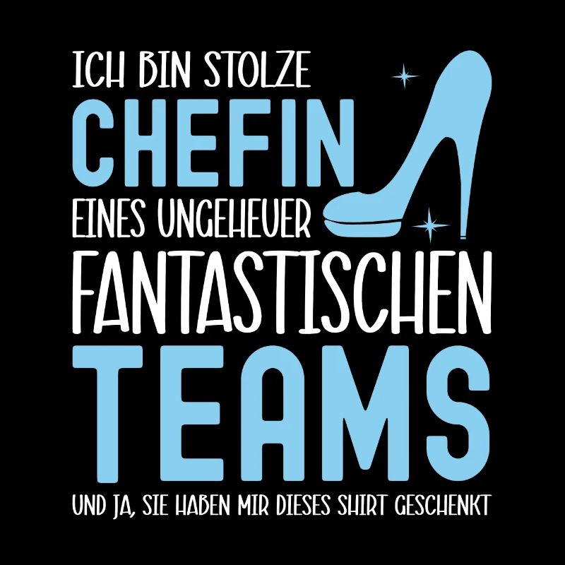 Ich Bin Stolze Chefin Eines Ungeheuer